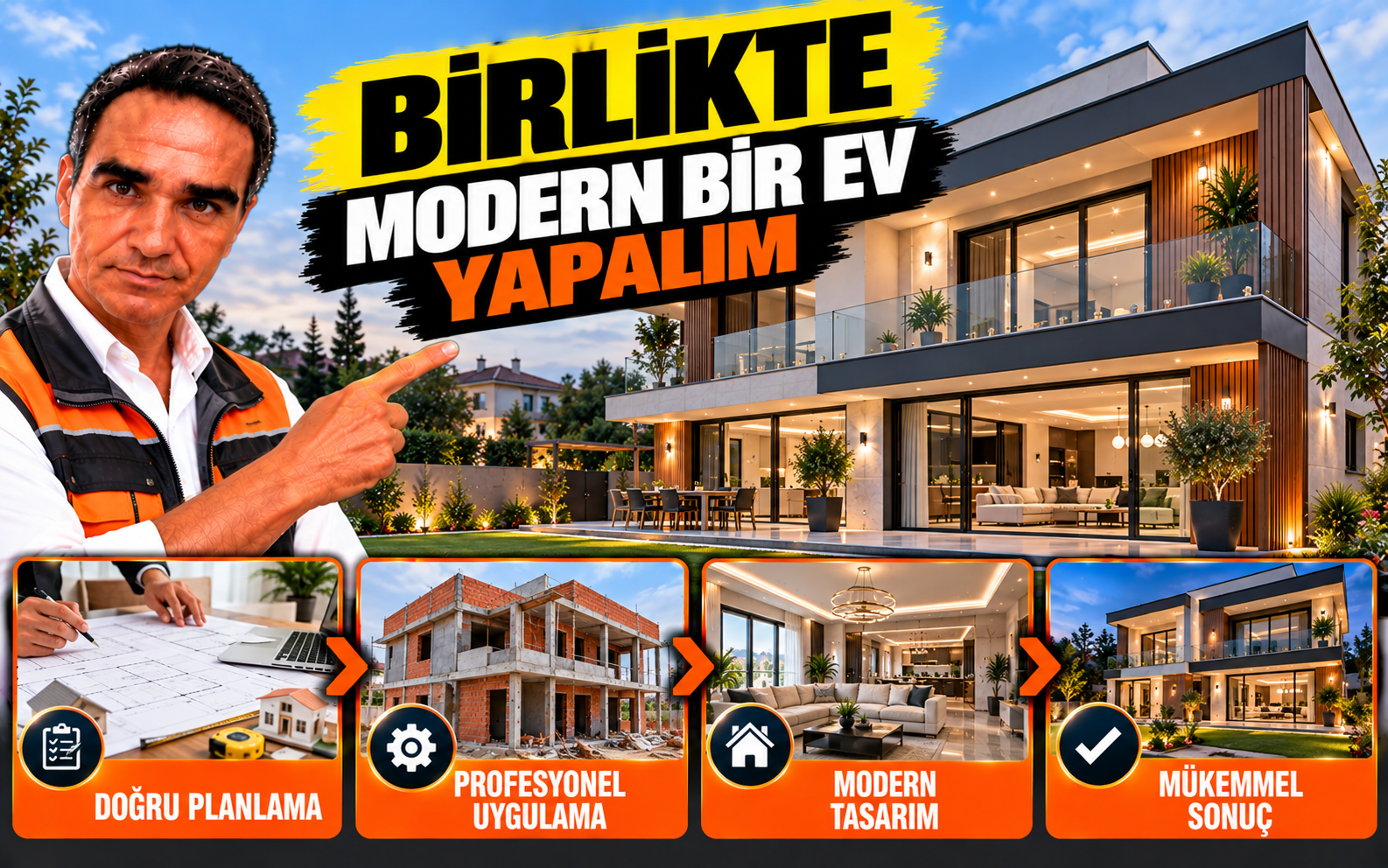 Birlikte Modern Bir Ev Yapalım