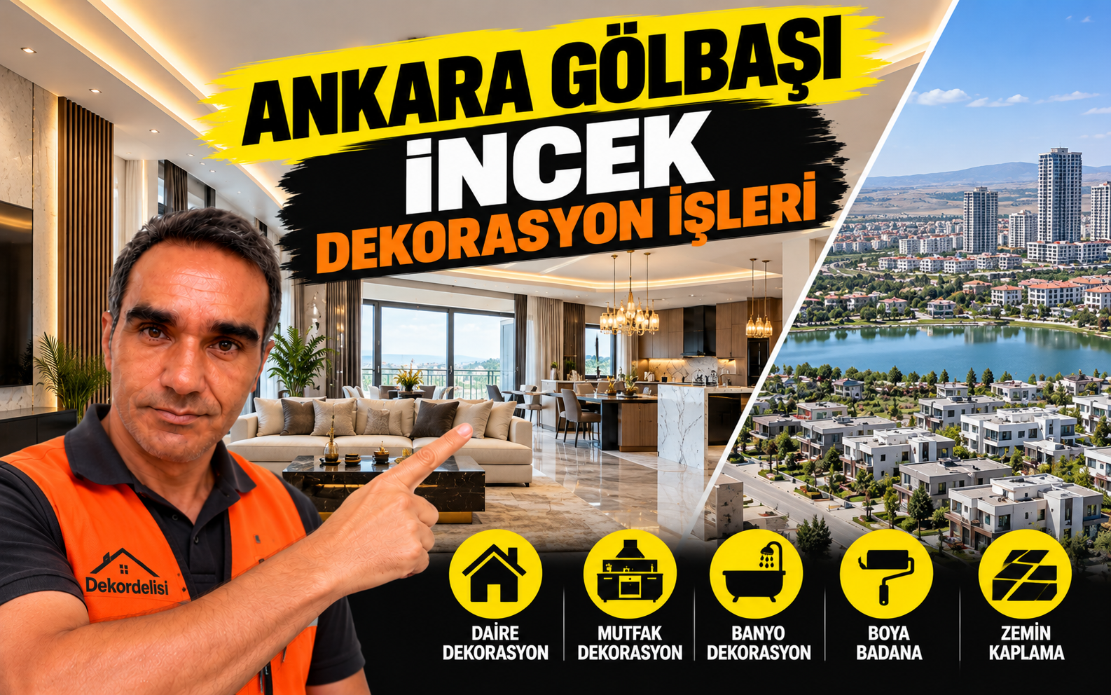 Ankara Gölbaşı İncek Dekorasyon İşleri