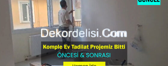 Komple-daire-tadilat-projemiz-bitti