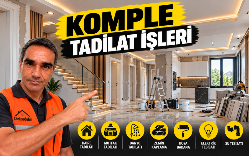 Komple Tadilat İşleri